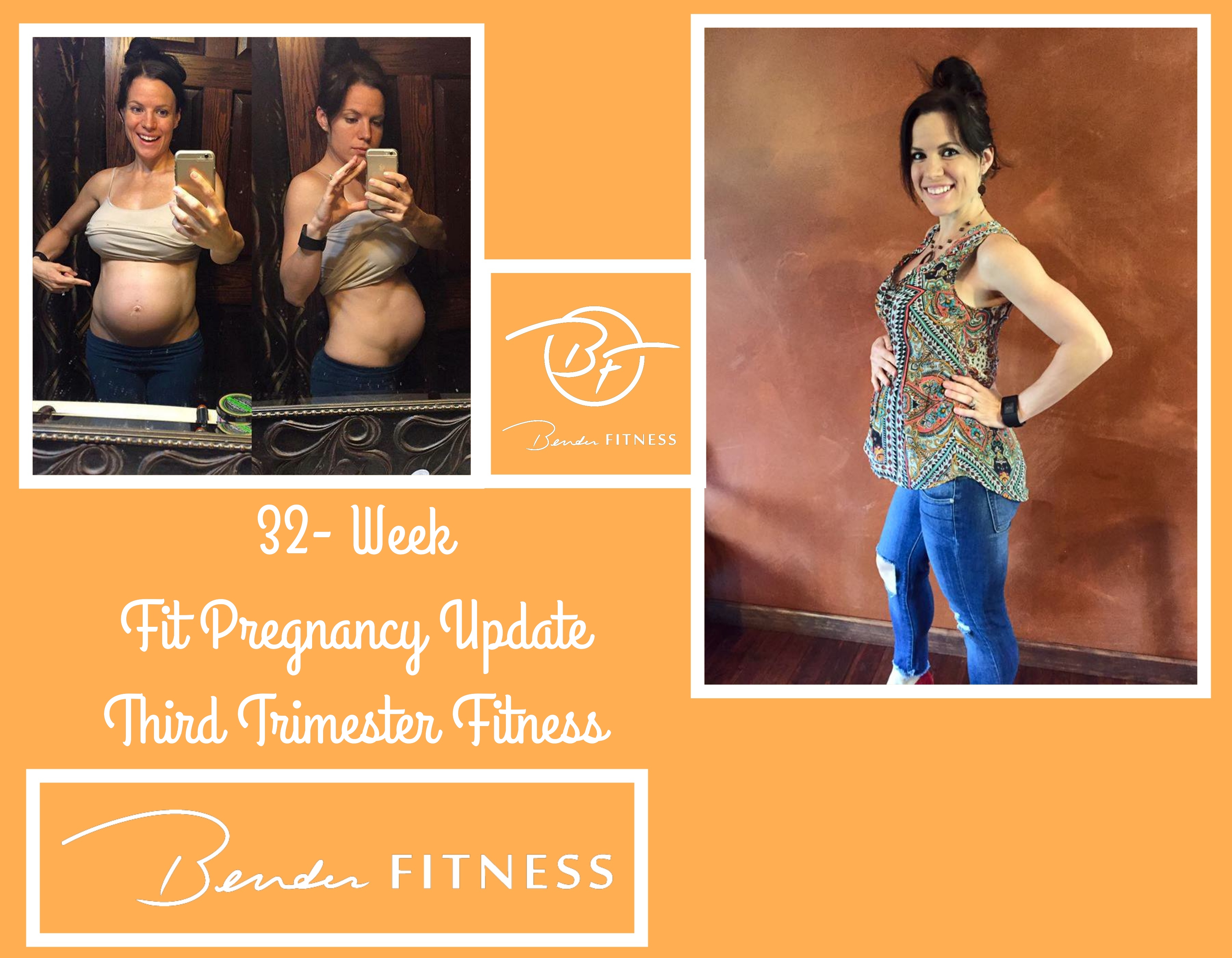 32Week Fit Pregnancy Update Bender Fitness