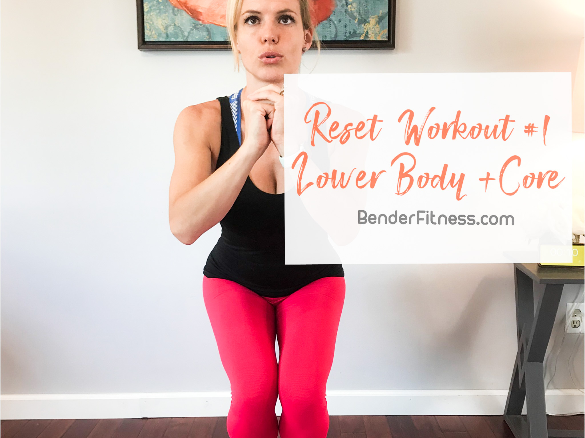 Reset Workout 1 15Minute Lower Body and Core Burn No