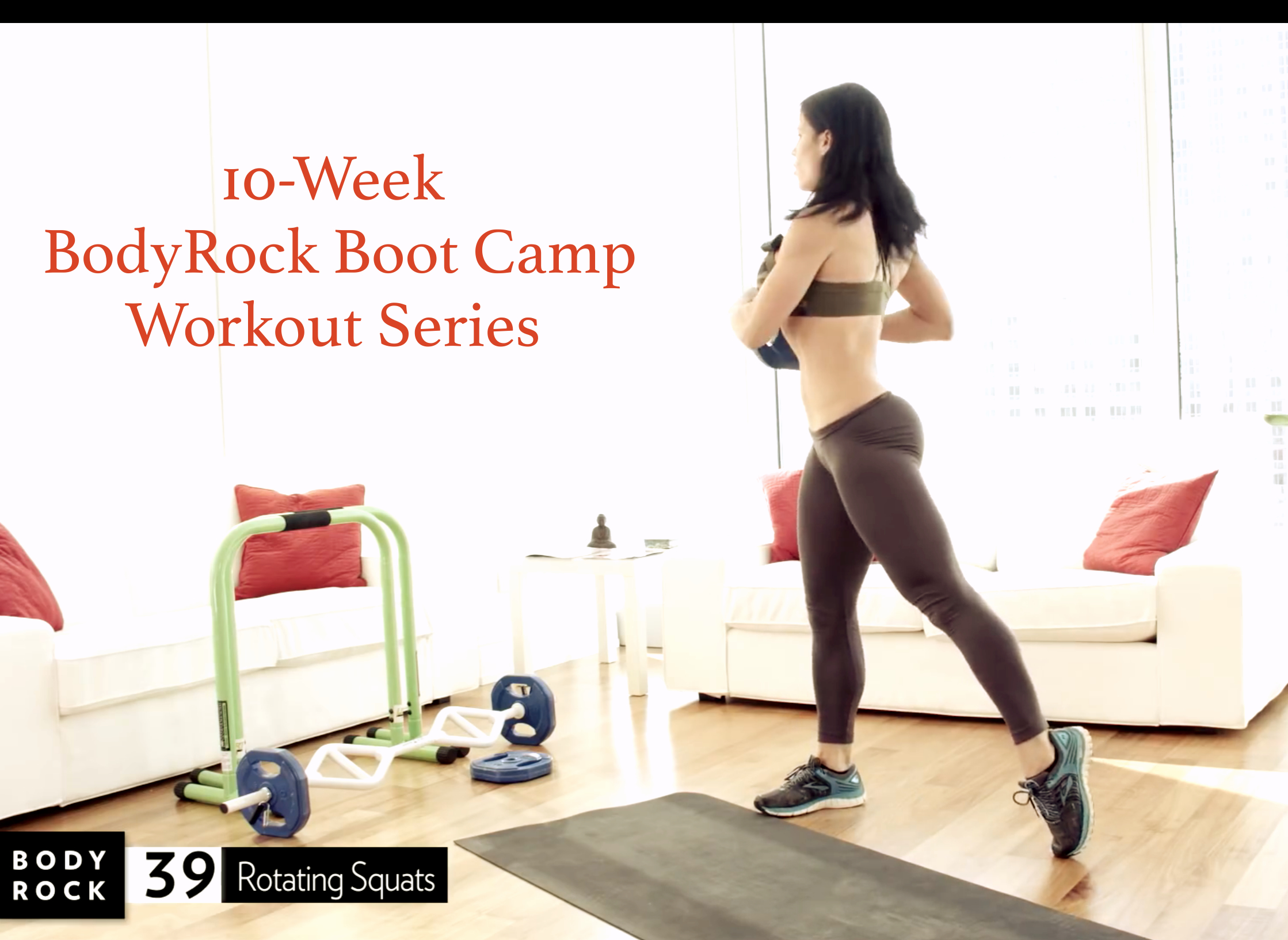 10 Week Bodyrock Boot Camp Workouts